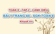 Bài 1 trang 60 Toán 8 Cánh Diều Tập 2